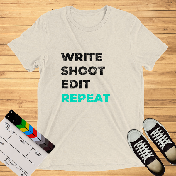 Write Shoot Edit Repeat | T-Shirt