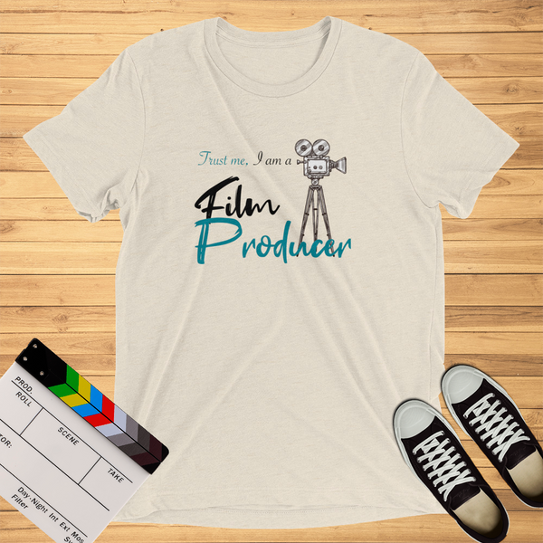 Trus Me, I Am A Film Producer | T-Shirt