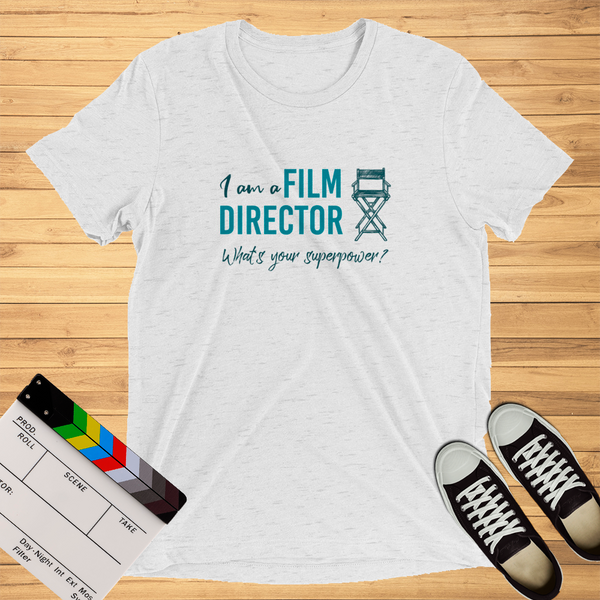 I Am A Film Director, Whats Is Your Superpower? | T-Shirt