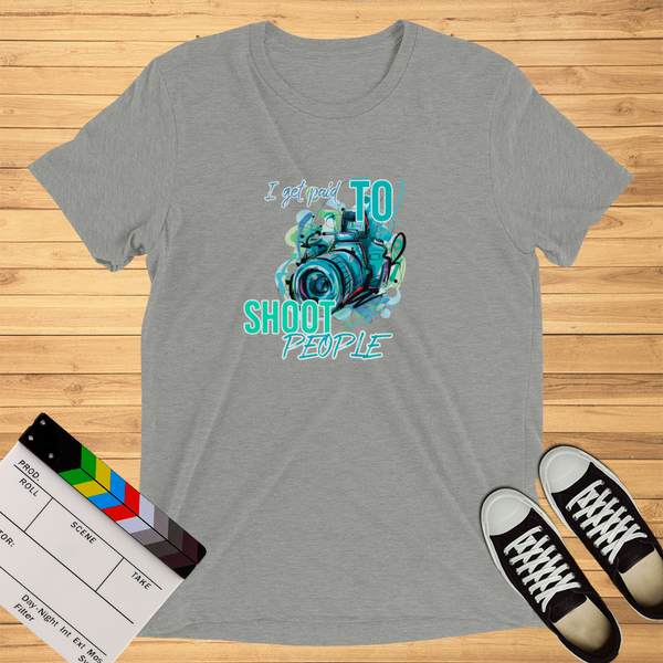 i Get Paid To Shoot People | T-Shirt