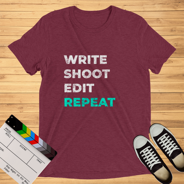 Write Shoot Edit Repeat | T-Shirt