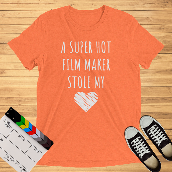 A Super Hot Film Maker Stole My Heart | T-Shirt