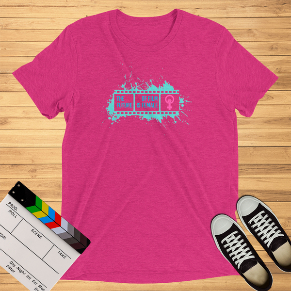 The Future Of Film Is Female | T-Shirt