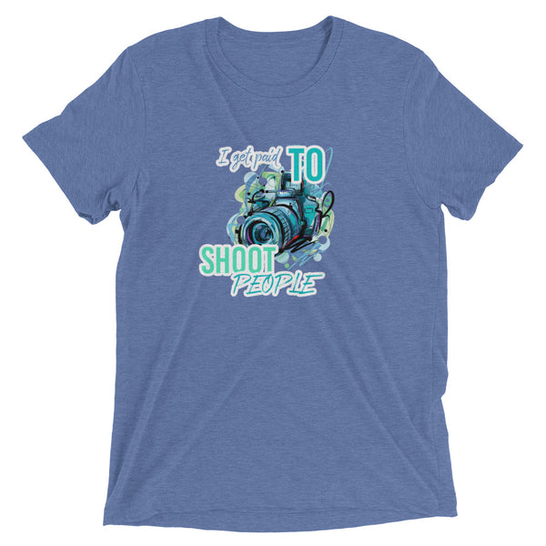 i Get Paid To Shoot People | T-Shirt