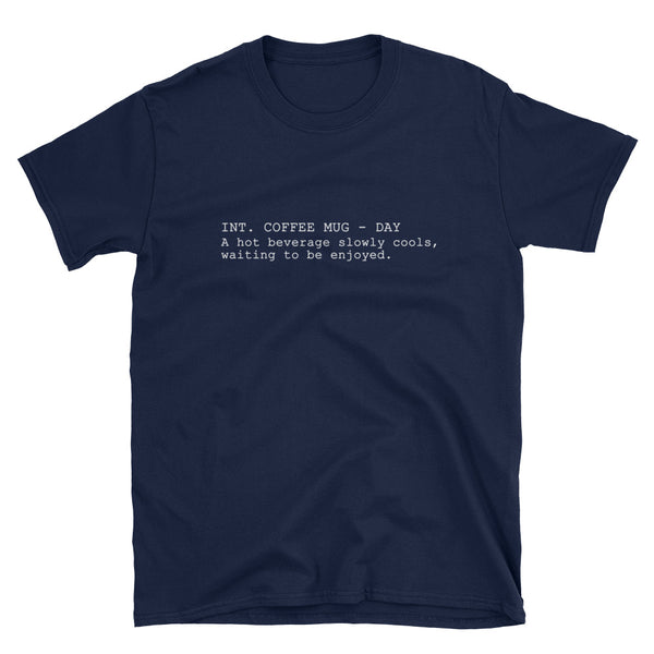 Int. Coffee Mug - Day | T-Shirt