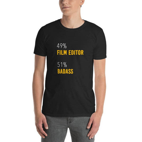 49% Film Editor 51 Badass | T-Shirt