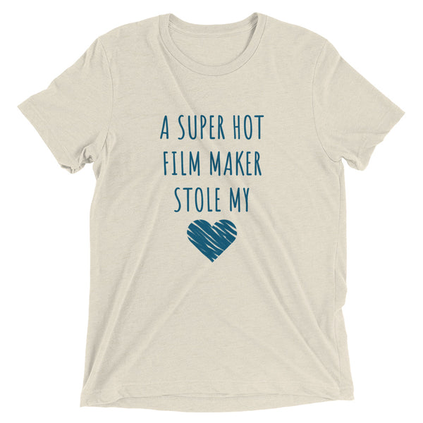 A Super Hot Film Maker Stole My Heart | T-Shirt