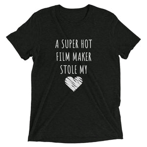 A Super Hot Film Maker Stole My Heart | T-Shirt