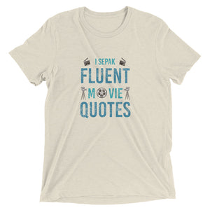 I Speak Fluent Movies Quotes | T-Shirt