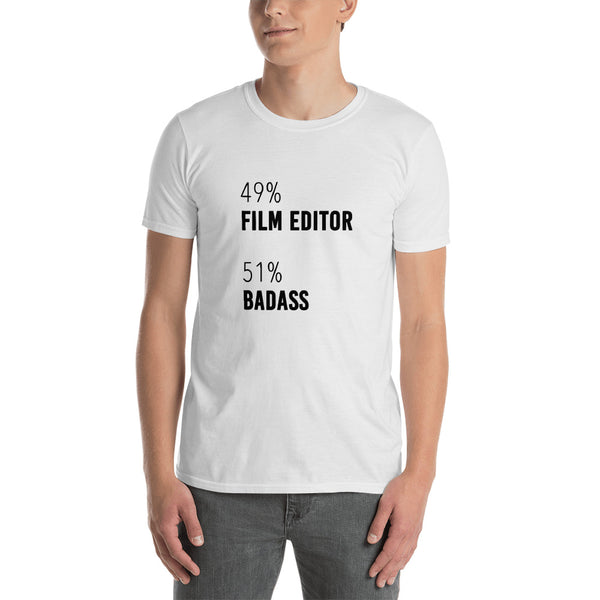 49% Film Editor 51 Badass | T-Shirt