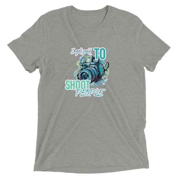 i Get Paid To Shoot People | T-Shirt