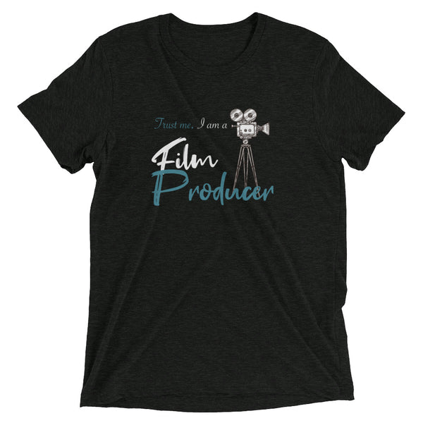 Trus Me, I Am A Film Producer | T-Shirt