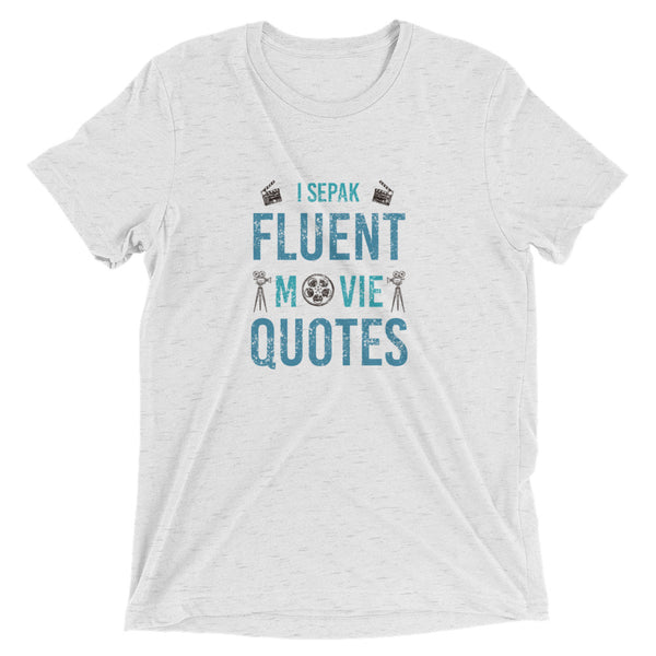 I Speak Fluent Movies Quotes | T-Shirt